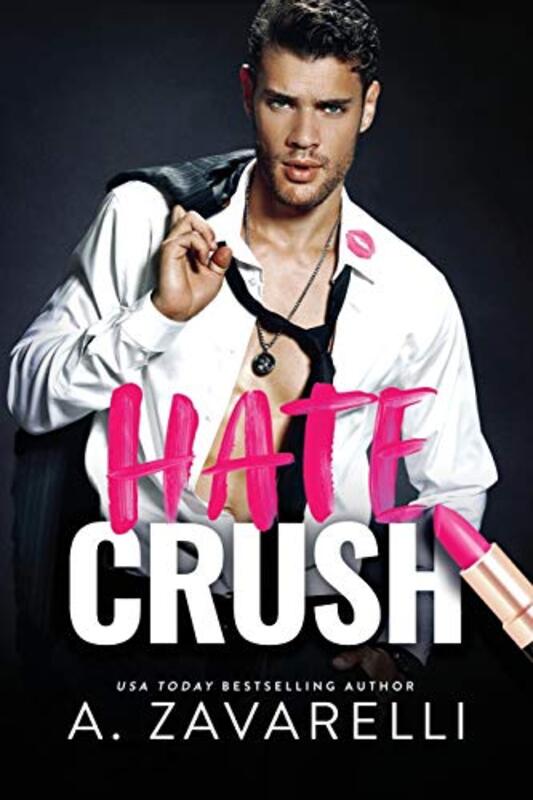 Book cover for "Hate Crush" by A Zavarelli