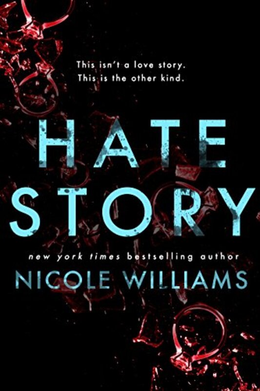 Book cover for "Hate Story" by Nicole Williams
