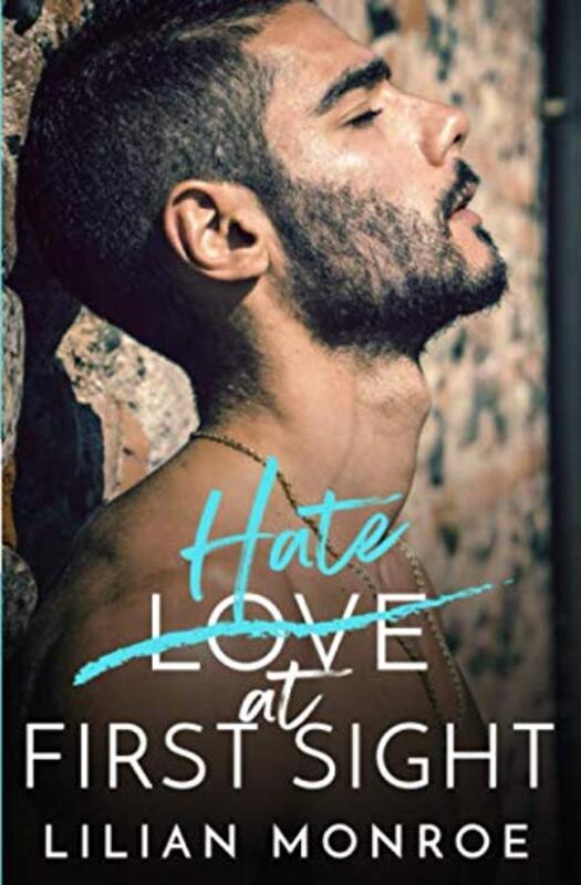 Book cover for "Hate at First Sight" by Lilian Monroe