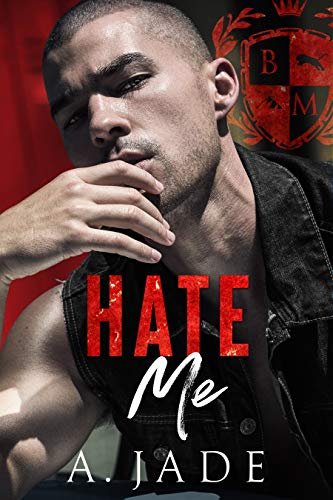 Book cover for "Hate Me" by Ashley Jade
