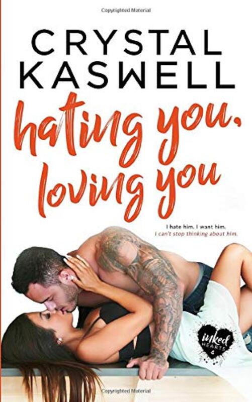 Book cover for "Hating You, Loving You" by Crystal Kaswell