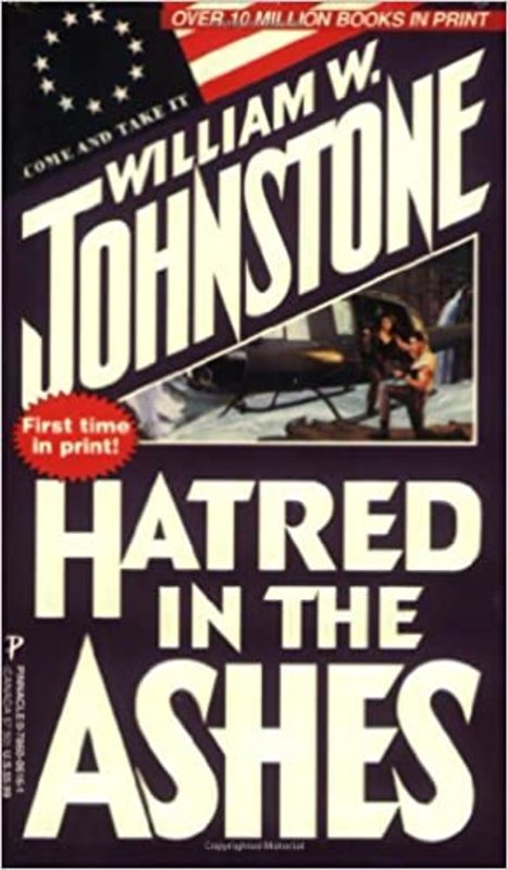 Book cover for "Hatred in the Ashes" by William W Johnstone