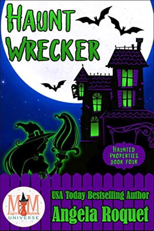 Book cover for "Haunt Wrecker" by Angela Roquet
