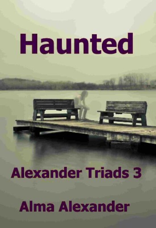 Book cover for "Haunted" by Alma Alexander