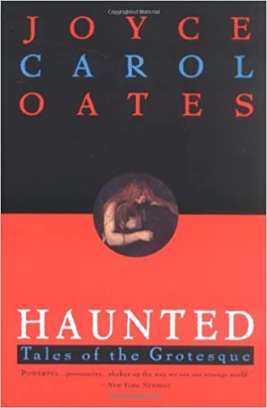 Book cover for "Haunted" by Joyce Carol Oates