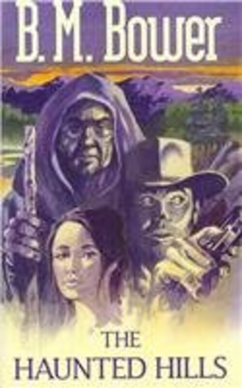 Book cover for "Haunted Hills" by BM Bower