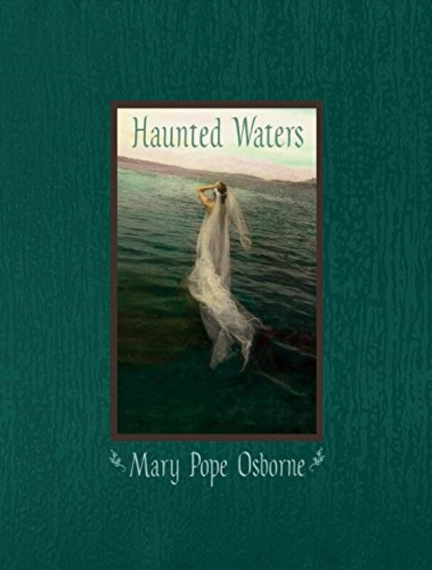 Book cover for "Haunted Waters" by Mary Pope Osborne