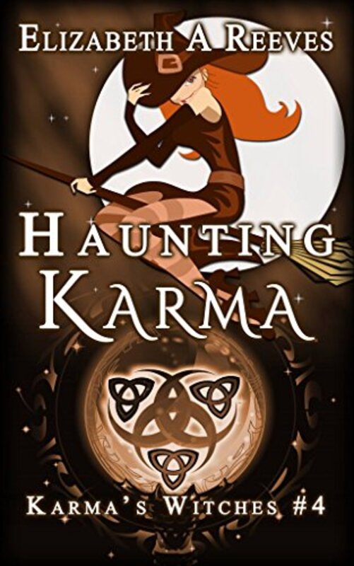 Book cover for "Haunting Karma" by Elizabeth A Reeves