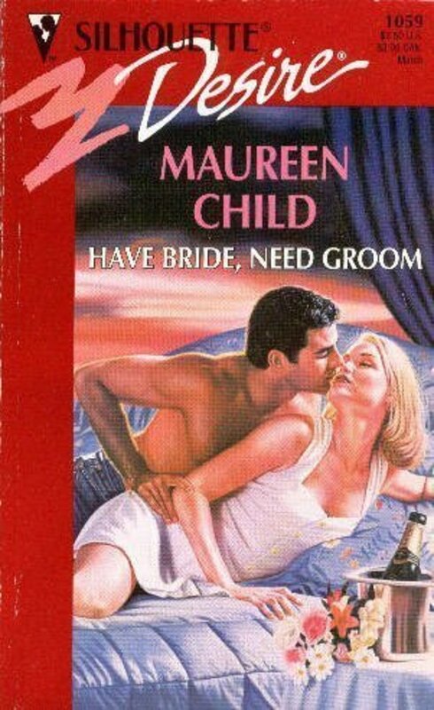 Book cover for "Have Bride, Need Groom" by Maureen Child