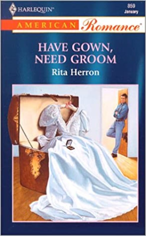 Book cover for "Have Gown, Need Groom" by Rita Herron