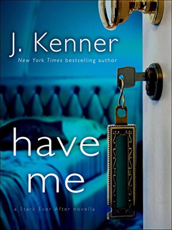 Book cover for "Have Me" by J Kenner