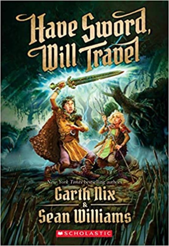 Book cover for "Have Sword, Will Travel" by Sean Williams
