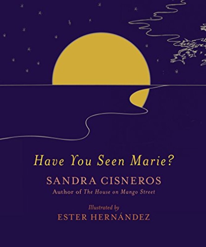 Book cover for "Have You Seen Marie?" by Sandra Cisneros