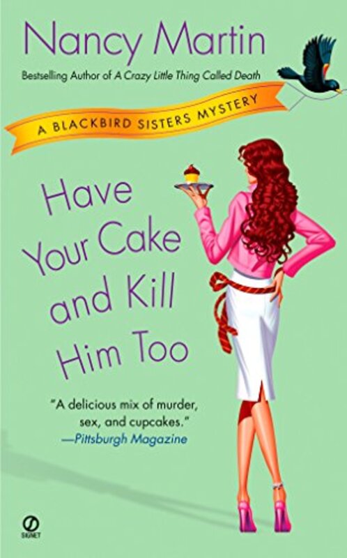 Book cover for "Have Your Cake and Kill Him Too" by Nancy Martin