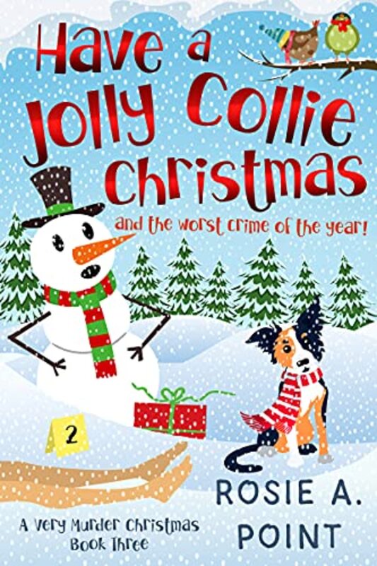 Book cover for "Have a Jolly Collie Christmas" by Rosie A Point