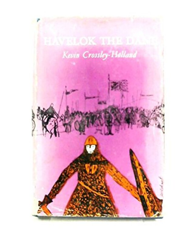 Book cover for "Havelok The Dane" by Kevin Crossley Holland