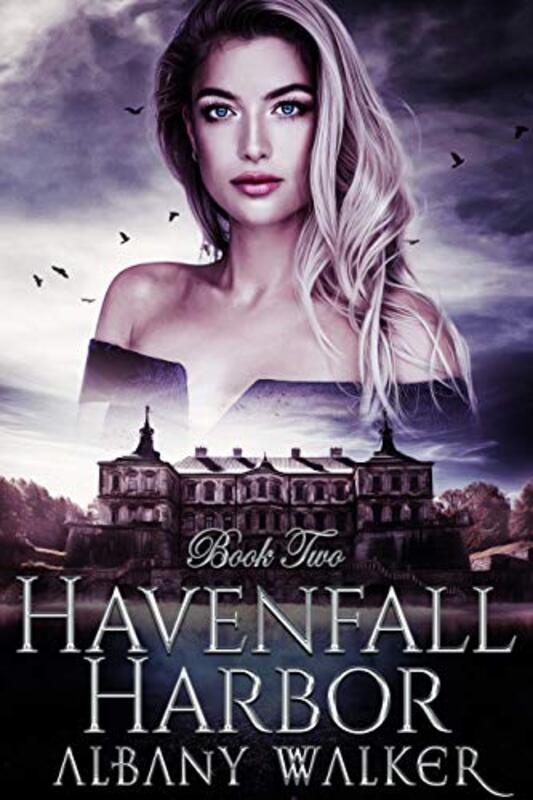 Book cover for "Havenfall Harbor: Book Two" by Albany Walker