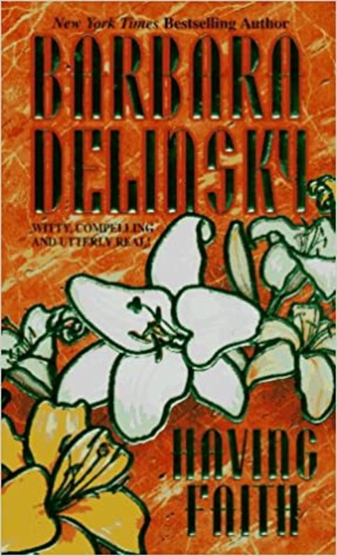 Book cover for "Having Faith" by Barbara Delinsky