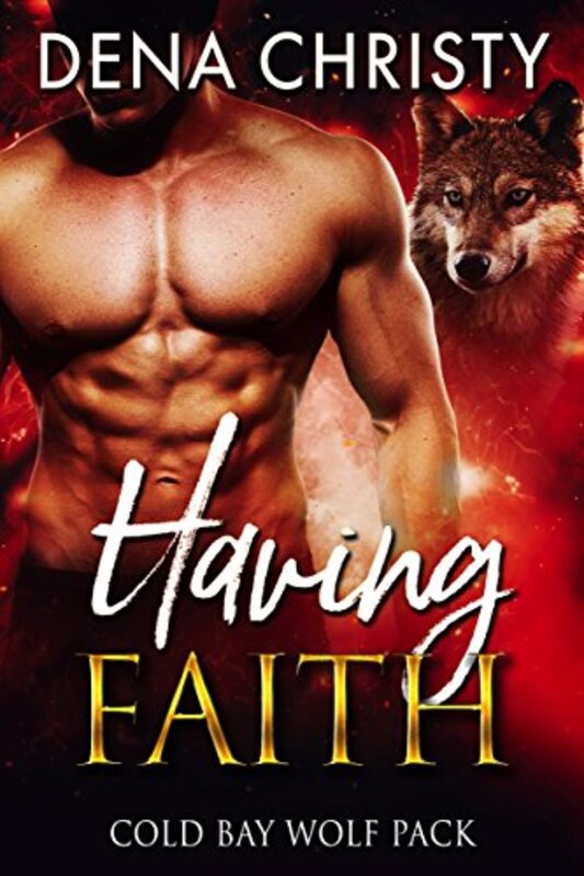 Book cover for "Having Faith" by Dena Christy