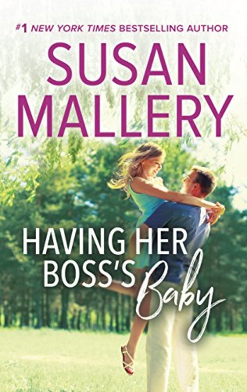 Book cover for "Having Her Boss's Baby" by Susan Mallery