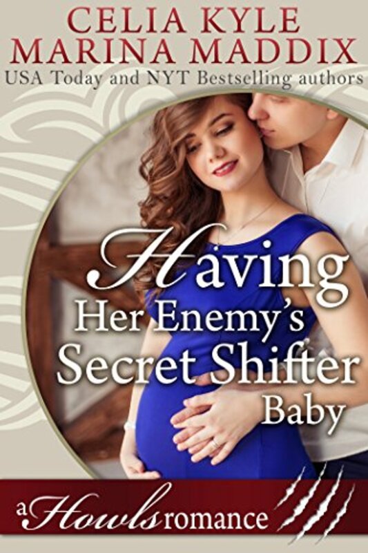 Book cover for "Having Her Enemy's Secret Shifter Baby" by Celia Kyle