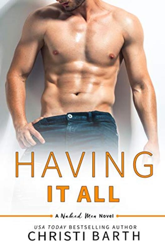 Book cover for "Having It All" by Christi Barth