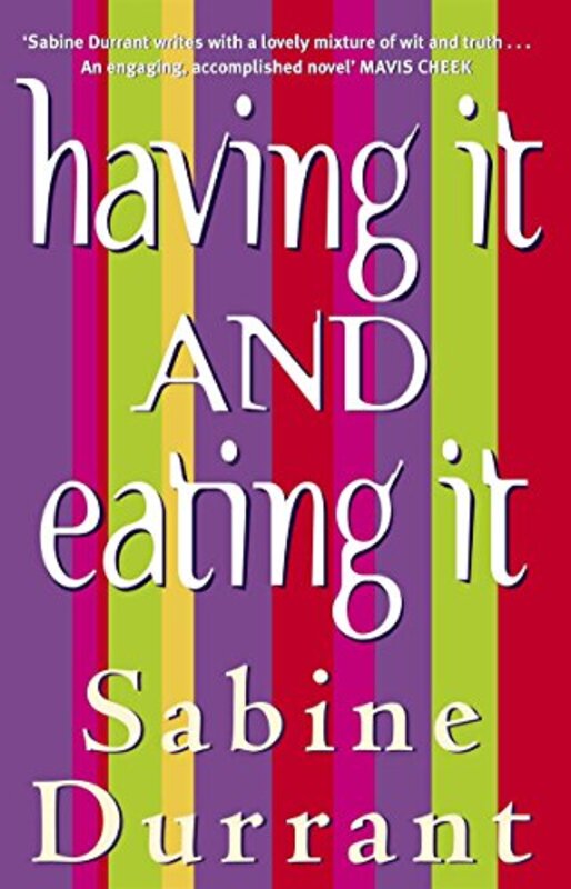 Book cover for "Having It and Eating It" by Sabine Durrant