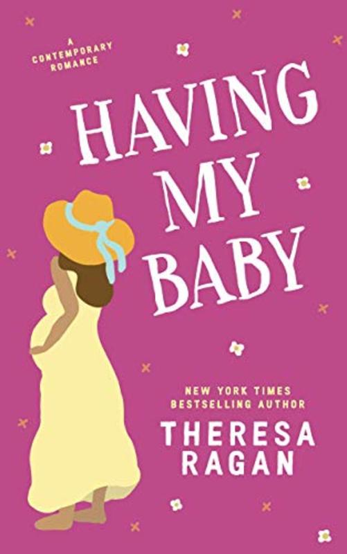 Book cover for "Having My Baby" by Theresa TR Ragan