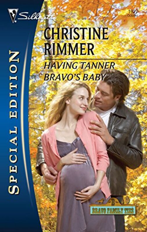 Book cover for "Having Tanner Bravo's Baby" by Christine Rimmer