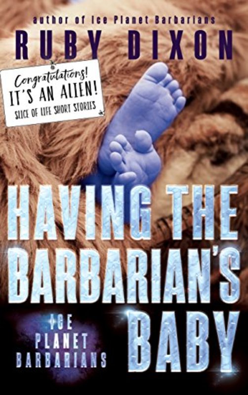 Book cover for "Having the Barbarian's Baby" by Ruby Dixon