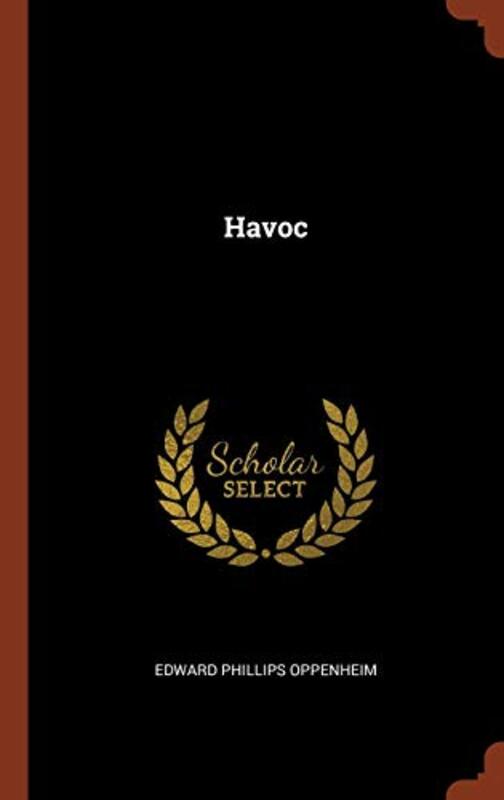 Book cover for "Havoc" by E Phillips Oppenheim