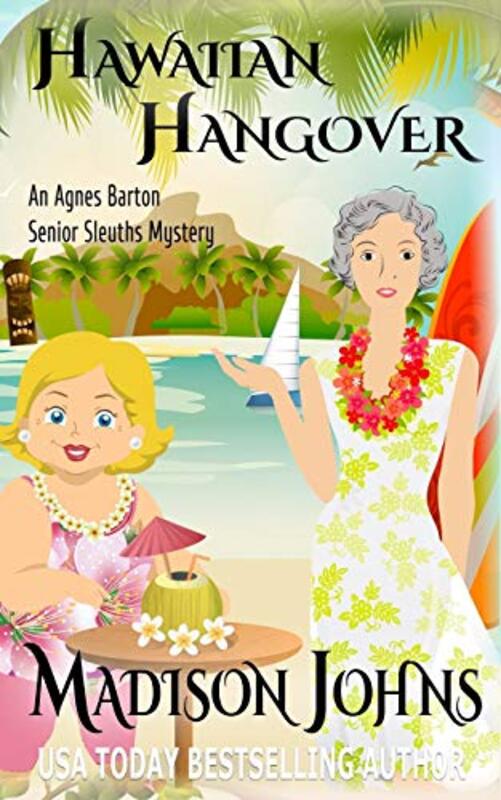 Book cover for "Hawaiian Hangover" by Madison Johns