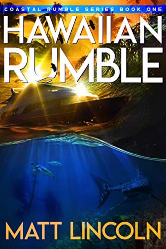 Book cover for "Hawaiian Rumble" by Matt Lincoln