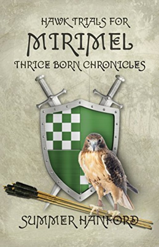 Book cover for "Hawk Trials for Mirimel" by Summer Hanford