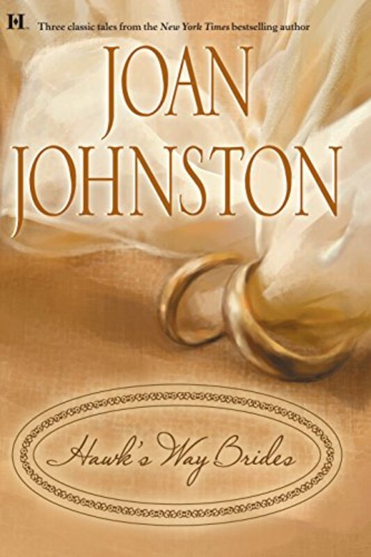 Book cover for "Hawk's Way Brides" by Joan Johnston