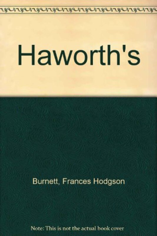 Book cover for "Haworth's" by Frances Hodgson Burnett