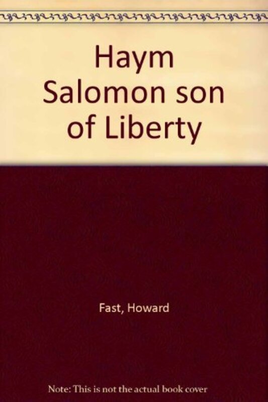 Book cover for "Haym Salomon, Son of Liberty" by Howard Fast