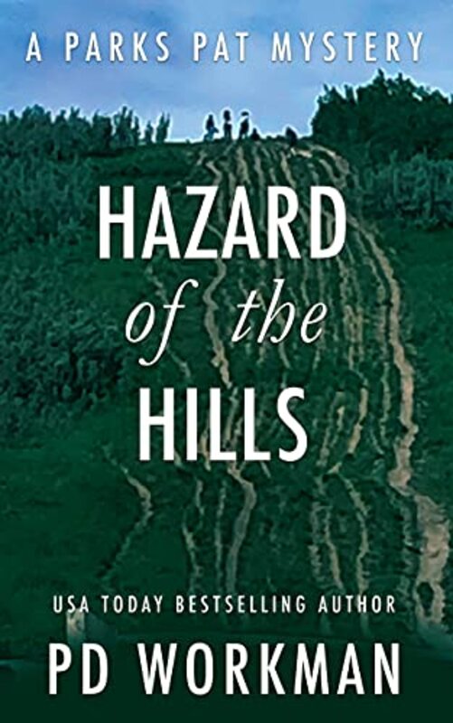 Book cover for "Hazard of the Hills" by PD Workman