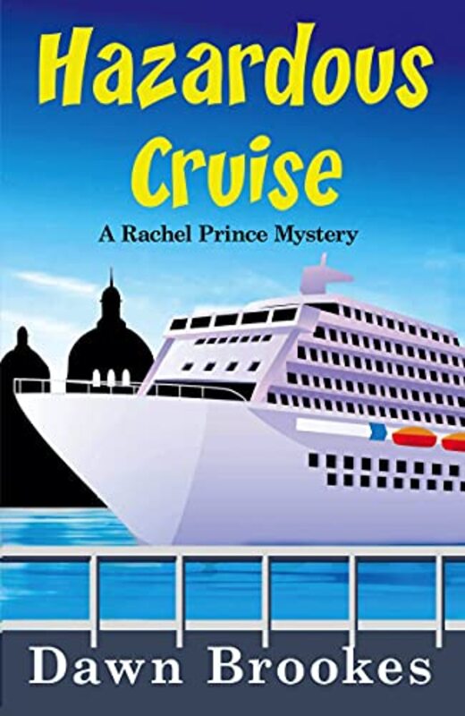 Book cover for "Hazardous Cruise" by Dawn Brookes