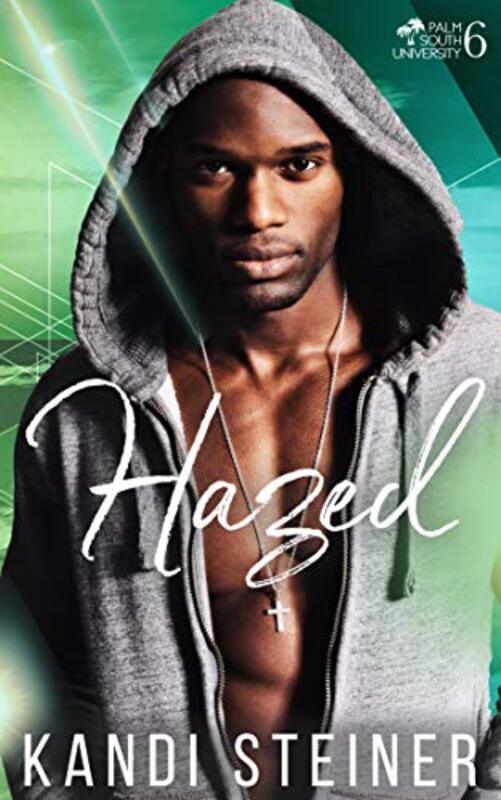 Book cover for "Hazed" by Kandi Steiner