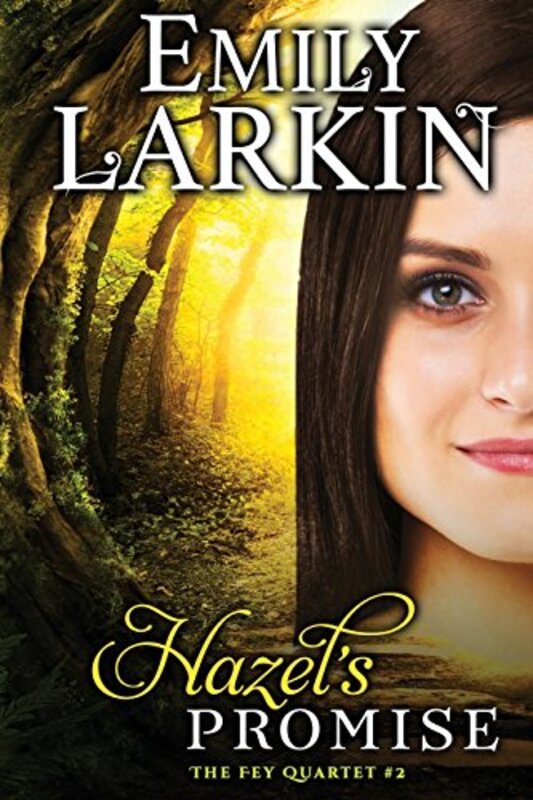 Book cover for "Hazel's Promise" by Emily Larkin