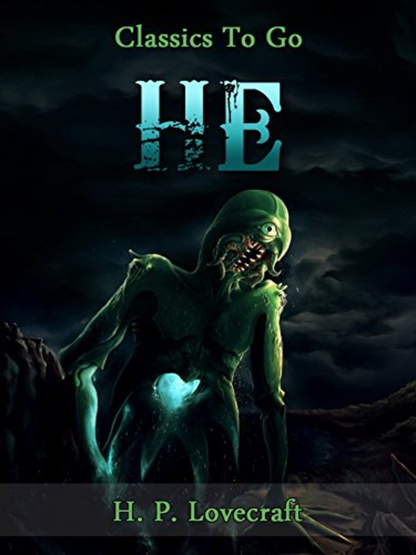 Book cover for "He" by H. P. Lovecraft
