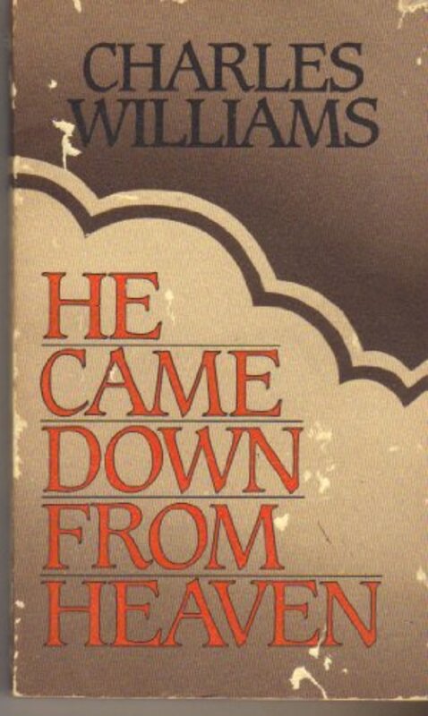 Book cover for "He Came Down from Heaven" by Charles Walter Williams