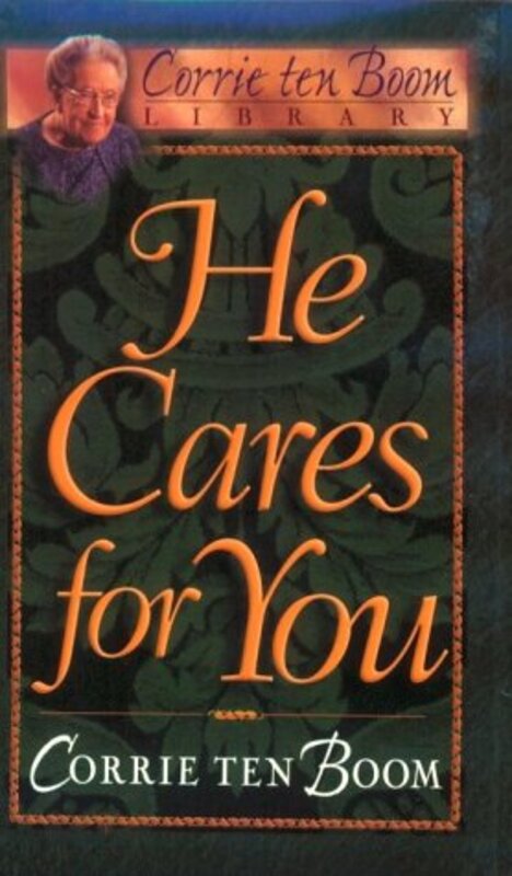 Book cover for "He Cares for You" by Corrie ten Boom