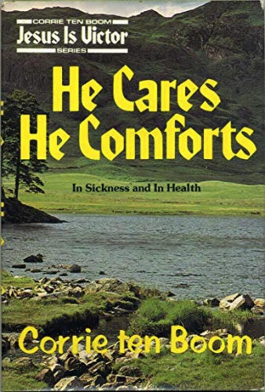 Book cover for "He Cares, He Comforts" by Corrie ten Boom