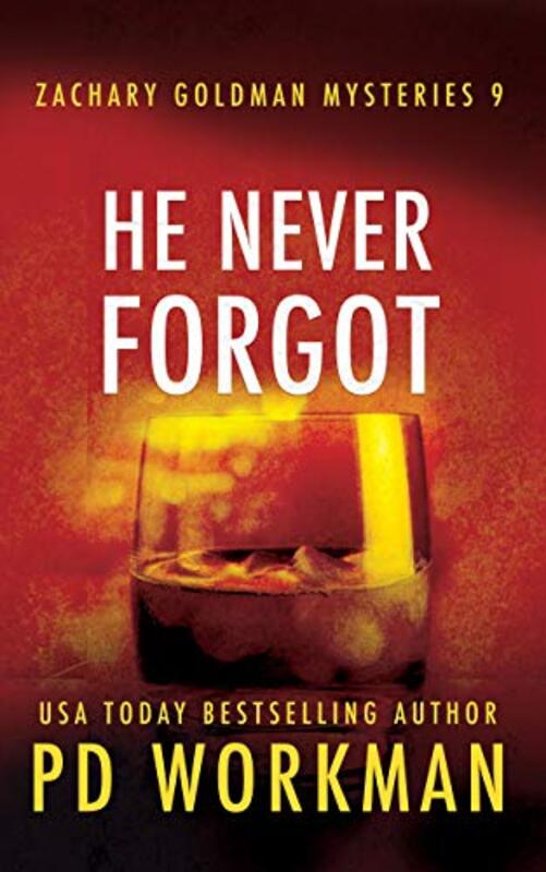 Book cover for "He Never Forgot" by PD Workman