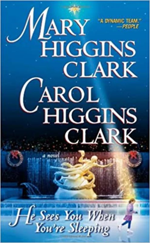 Book cover for "He Sees You When You're Sleeping" by Mary Higgins Clark