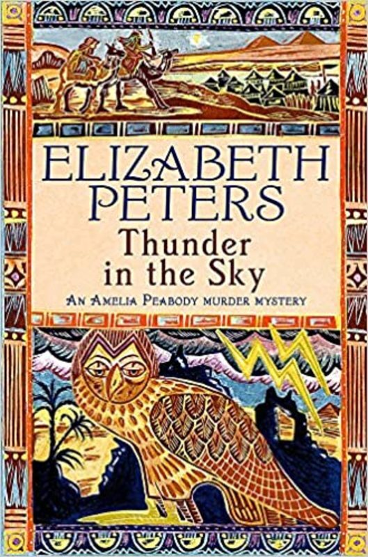Book cover for "He Shall Thunder in the Sky" by Elizabeth Peters