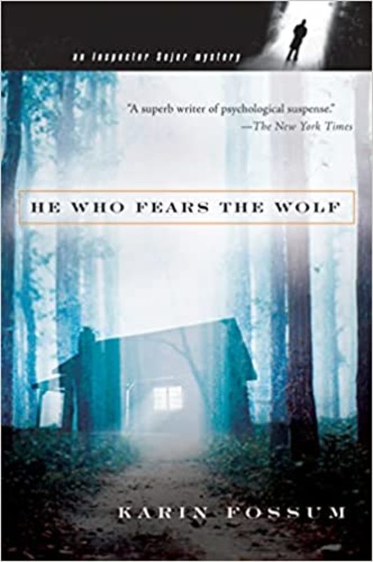 Book cover for "He Who Fears the Wolf" by Karin Fossum