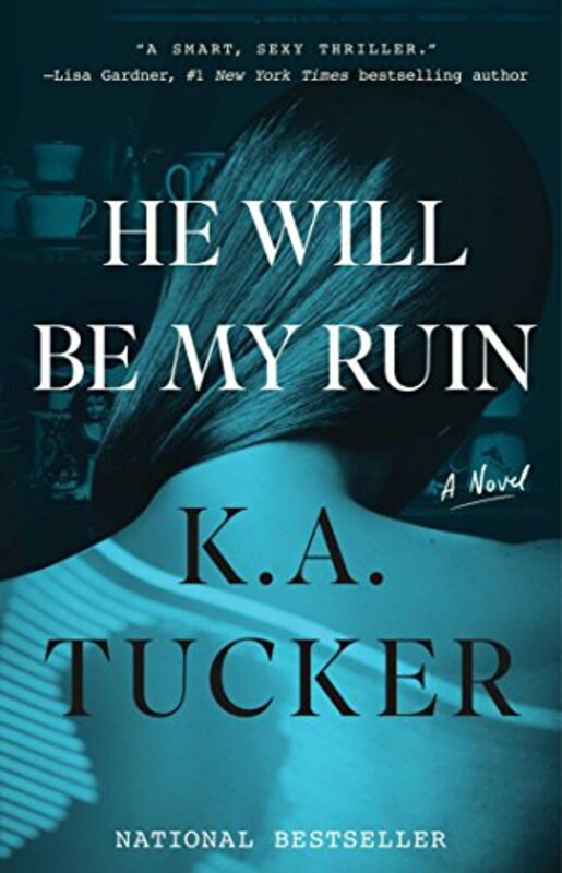 Book cover for "He Will Be My Ruin" by KA Tucker